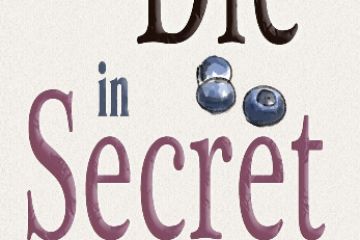 To Die in Secret